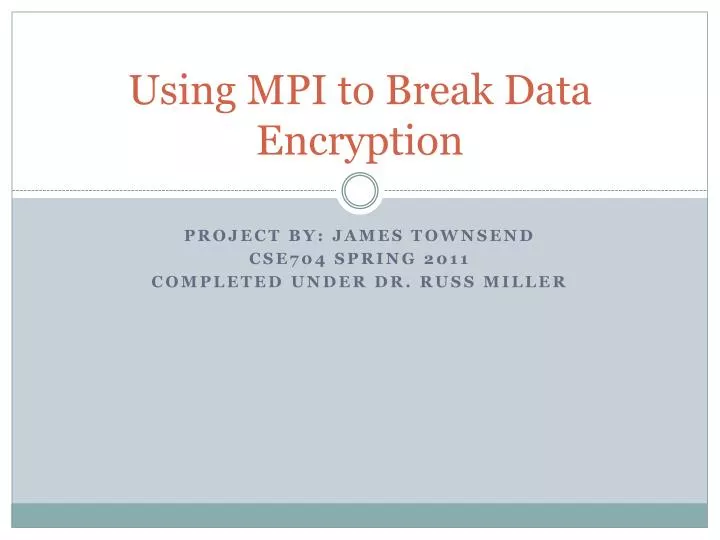 using mpi to break data encryption