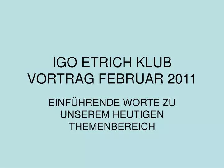 igo etrich klub vortrag februar 2011
