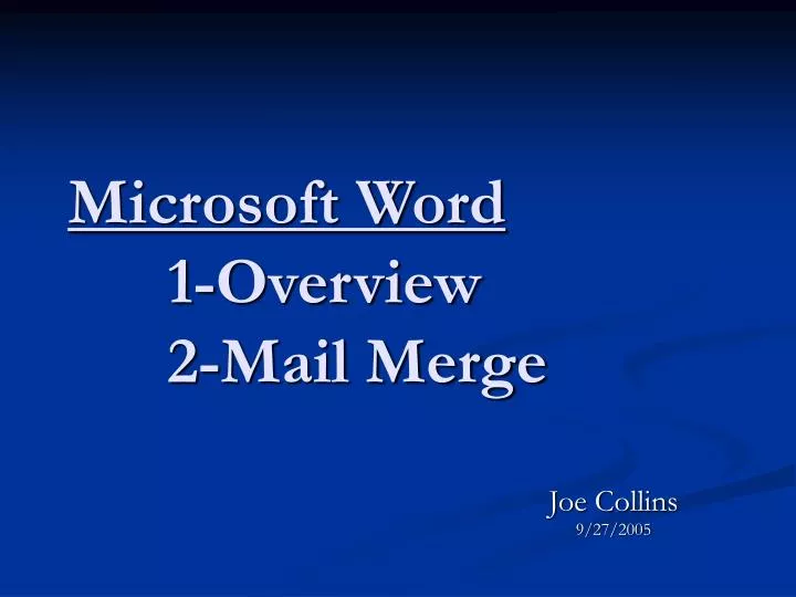microsoft word 1 overview 2 mail merge