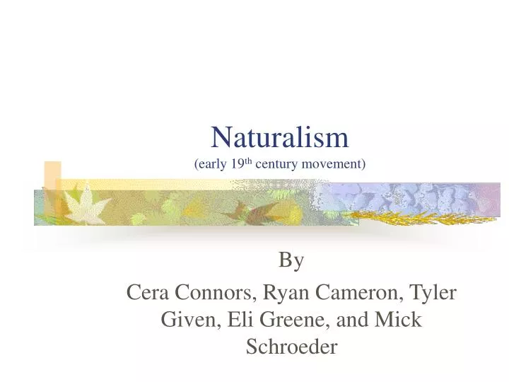 naturalism early 19 th century movement