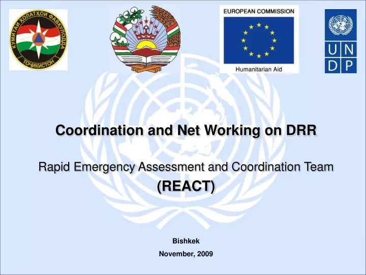 coordination and net working on drr rapid emergency assessment and coordination team react