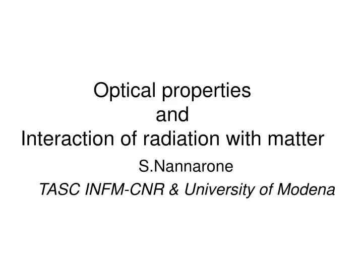 optical properties and interaction of radiation with matter