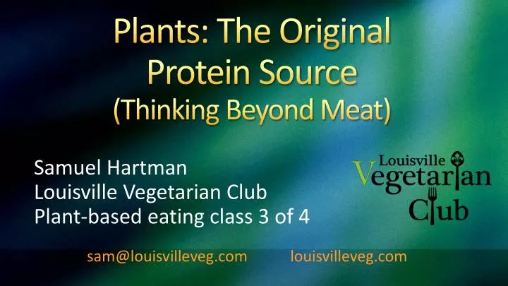 plants the original protein source thinking beyond meat