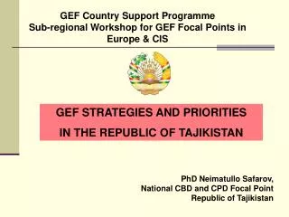 GEF STRATEGIES AND PRIORITIES IN THE REPUBLIC OF TAJIKISTAN