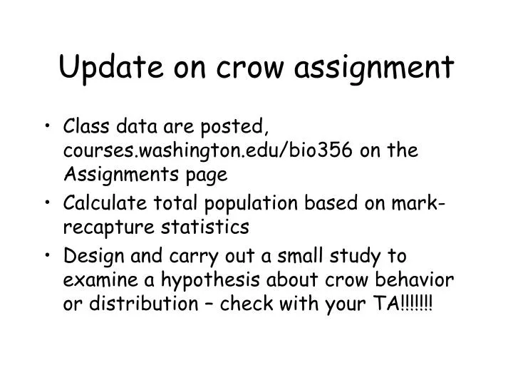 update on crow assignment