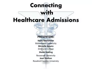 Connecting with Healthcare Admissions