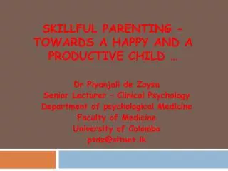 Skillful parenting - TOWARDS A HAPPY AND A PRODUCTIVE child …