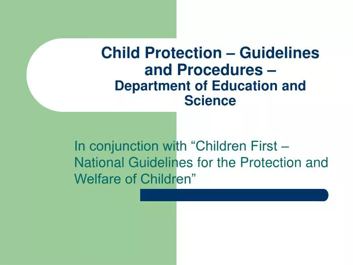 child protection guidelines and procedures department of education and science