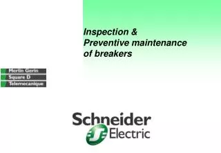 Inspection &amp; Preventive maintenance of breakers