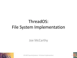 ThreadOS: File System Implementation