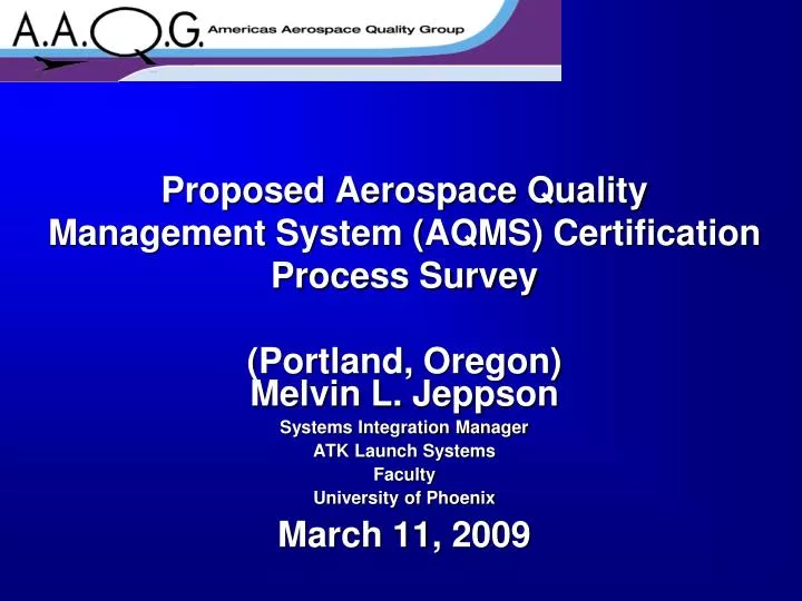 proposed aerospace quality management system aqms certification process survey portland oregon