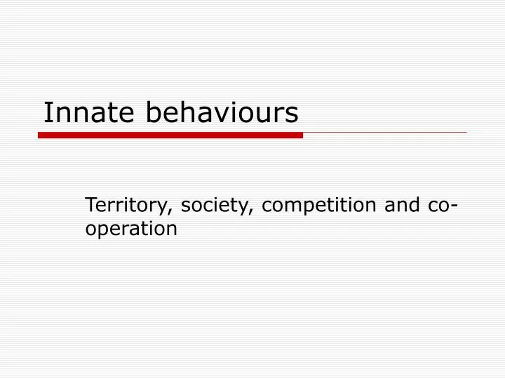 innate behaviours