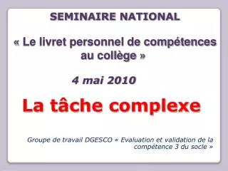 groupe de travail dgesco evaluation et validation de la comp tence 3 du socle