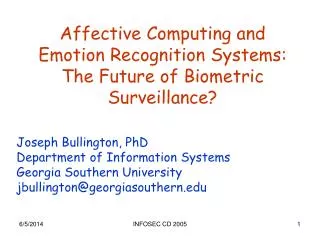 Affective Computing and Emotion Recognition Systems: The Future of Biometric Surveillance?