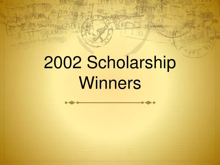 2002 scholarship winners