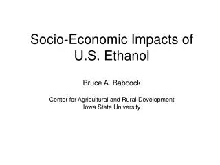 Socio-Economic Impacts of U.S. Ethanol