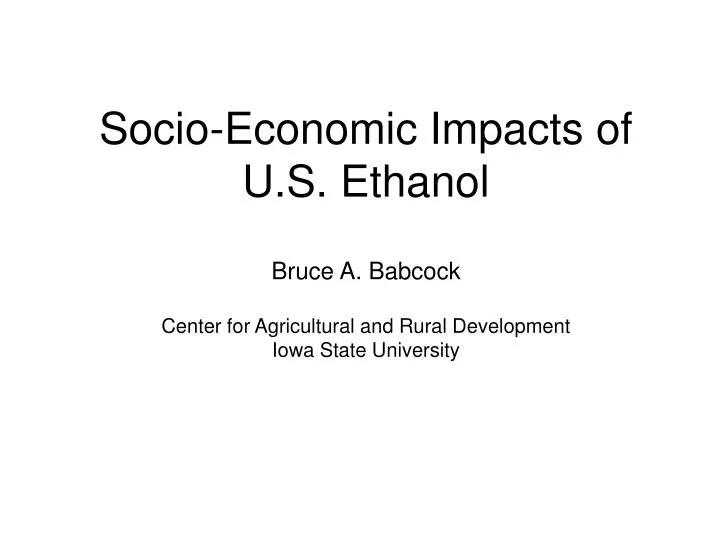 socio economic impacts of u s ethanol