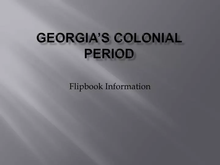 georgia s colonial period
