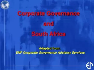 Adapted from: ENF Corporate Governance Advisory Services
