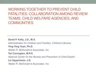 Working Together to Prevent Child Fatalities: Collaboration Among Review Teams, Child Welfare Agencies, and Communities