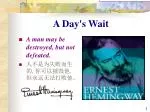 A Day's Wait - slide 1