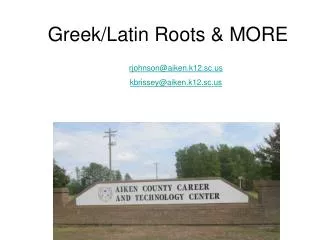 Greek/Latin Roots &amp; MORE