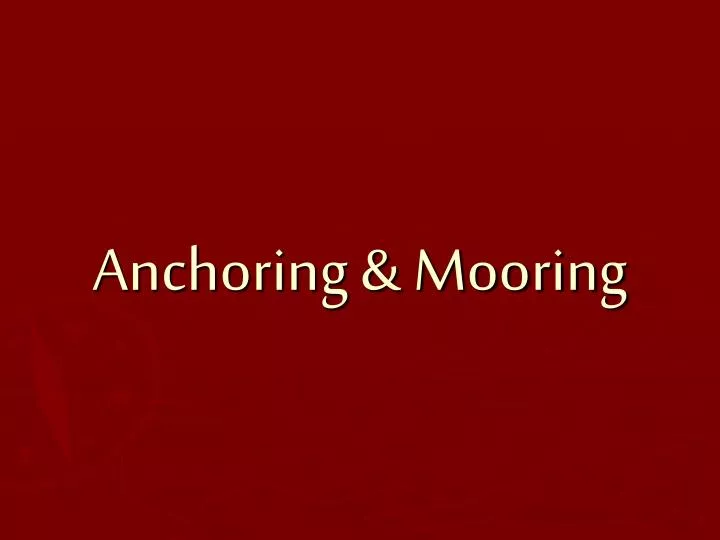 anchoring mooring