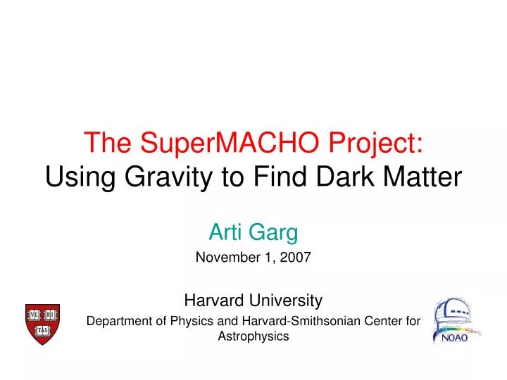 the supermacho project using gravity to find dark matter
