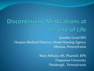 Discontinuing Medications at the End of Life