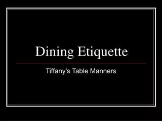 Dining Etiquette