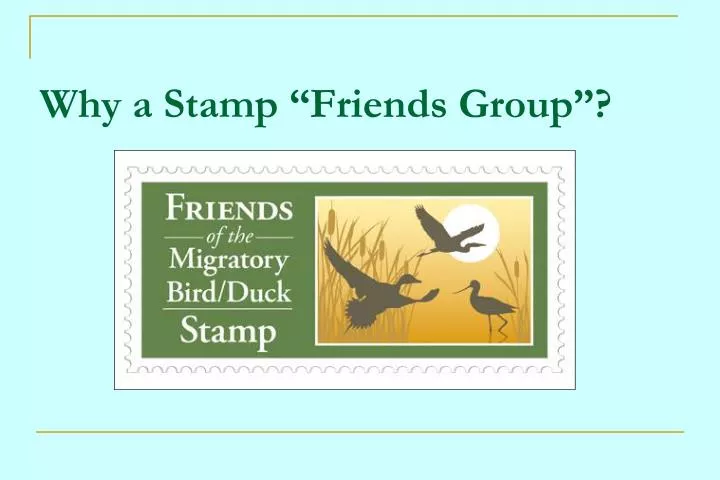 why a stamp friends group