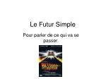 Le Futur Simple - slide 1