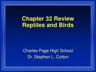 Chapter 32 Review Reptiles and Birds