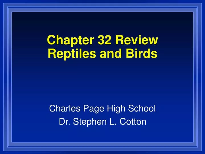 chapter 32 review reptiles and birds