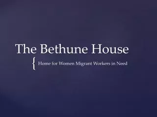 The Bethune House