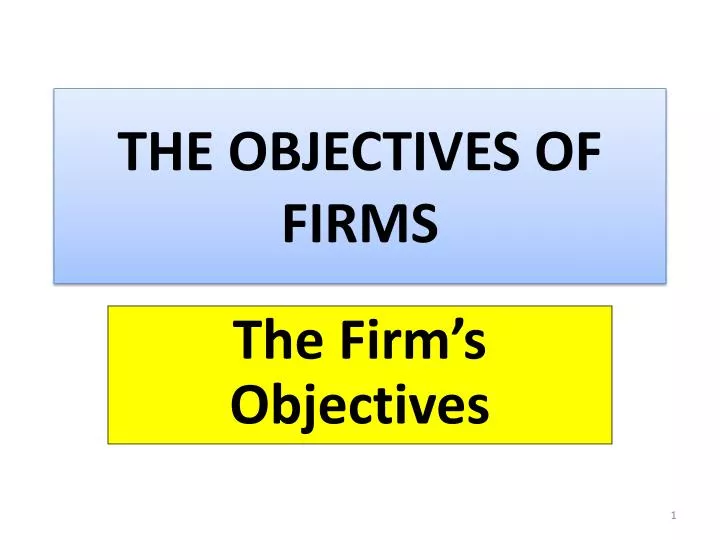 the firm s objectives