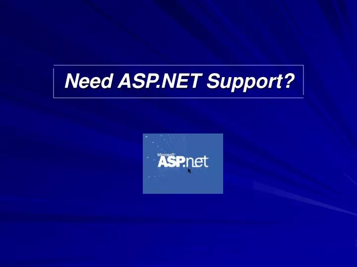 need asp net support
