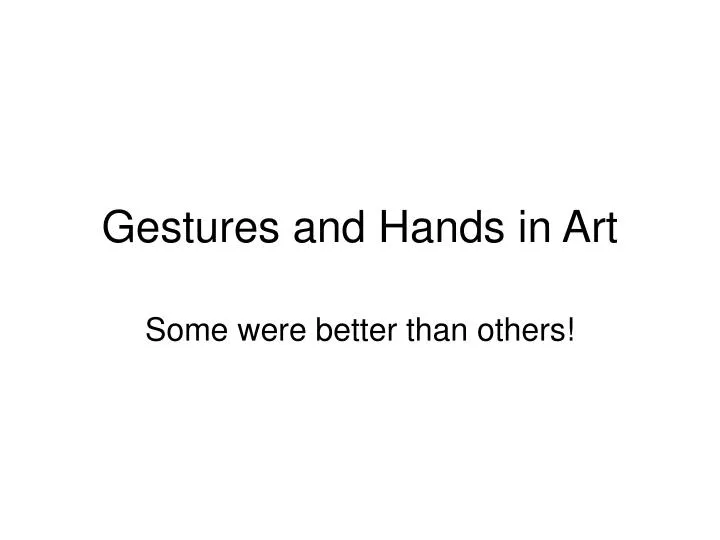 gestures and hands in art