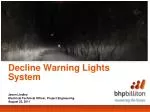 Decline Warning Lights System - slide 1