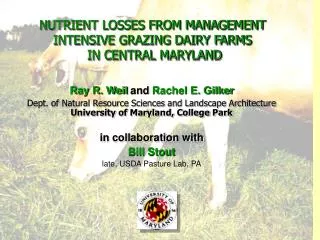 NUTRIENT LOSSES FROM MANAGEMENT INTENSIVE GRAZING DAIRY FARMS IN CENTRAL MARYLAND