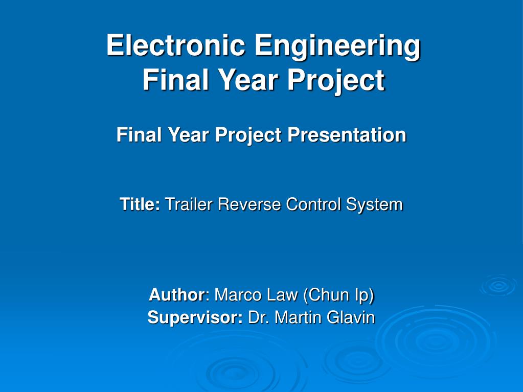 PPT - Electronic Engineering Final Year Project PowerPoint Presentation ...
