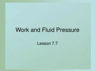 Work and Fluid Pressure