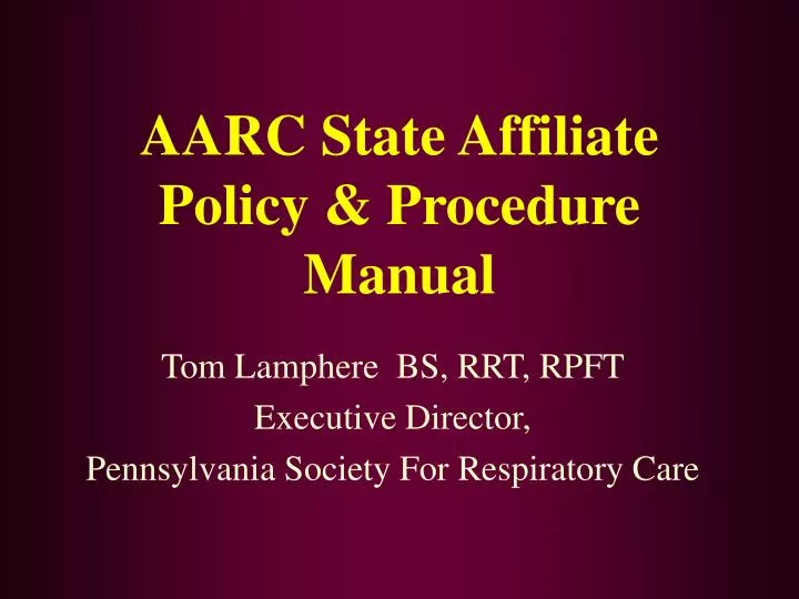 aarc state affiliate policy procedure manual