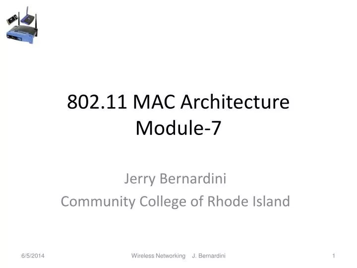 802 11 mac architecture module 7