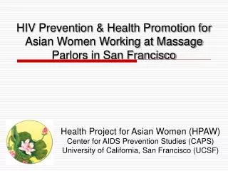 HIV Prevention &amp; Health Promotion for Asian Women Working at Massage Parlors in San Francisco