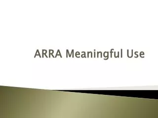 ARRA Meaningful Use