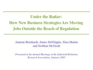 Under the Radar: How New Business Strategies Are Moving Jobs Outside the Reach of Regulation