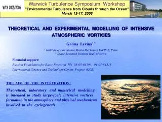 THEORETICAL AND EXPERIMENTAL MODELLING OF INTENSIVE ATMOSPHERIC VORTICES