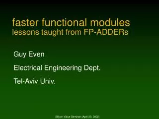 faster functional modules lessons taught from FP-ADDERs