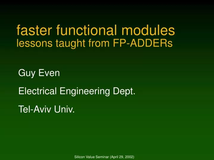 faster functional modules lessons taught from fp adders